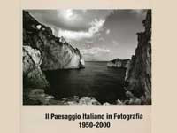 Il Paesaggio italiano in fotografia, 1950-2000